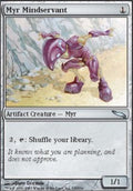 Myr Mindservant | Mirrodin