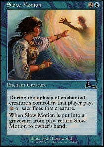 Slow Motion | Urza's Legacy