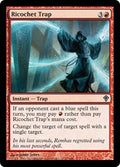 Ricochet Trap | Worldwake