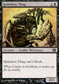Spineless Thug - Foil | 9th Edition