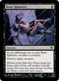 Bone Splinters - Foil | Shards of Alara