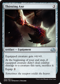 Thirsting Axe | Eldritch Moon