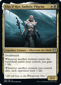 Elas il-Kor, Sadistic Pilgrim | Dominaria United