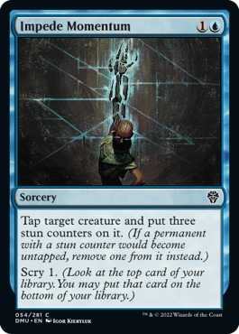 Impede Momentum | Dominaria United