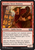 Foundry Street Denizen | Magic 2015
