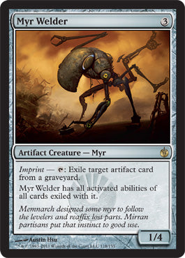 Myr Welder | Mirrodin Besieged