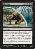 Phthisis | Modern Masters