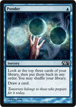Ponder | Magic 2012