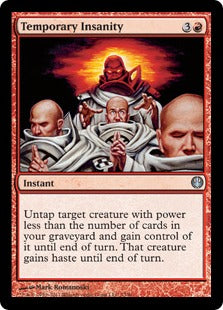 Temporary Insanity | Duel Decks: Knights vs. Dragons