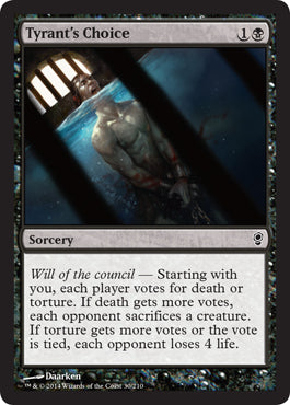 Tyrant's Choice - Foil | Conspiracy