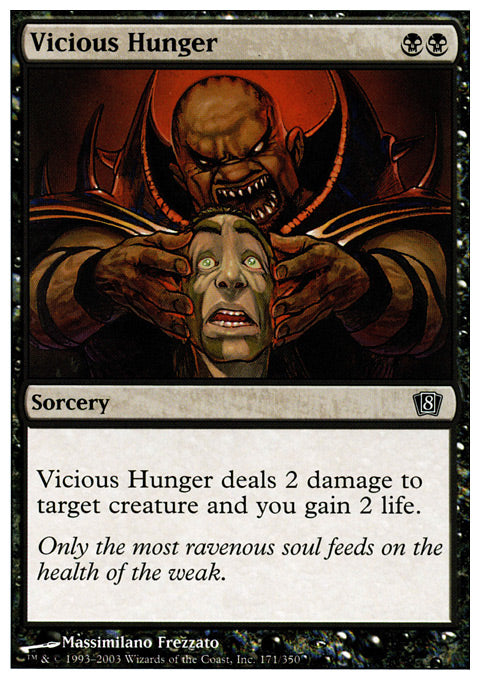 Vicious Hunger - Foil | 8th Edition