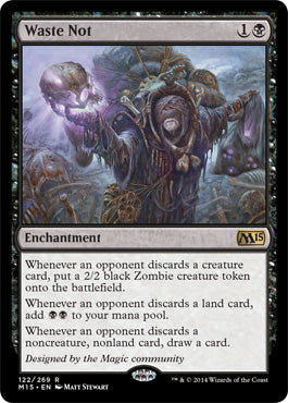Waste Not | Magic 2015
