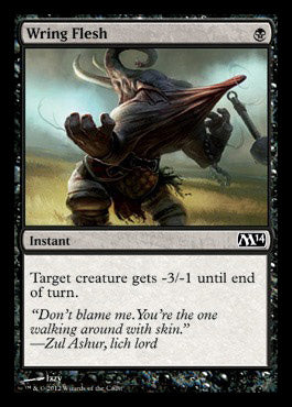 Wring Flesh | Magic 2014